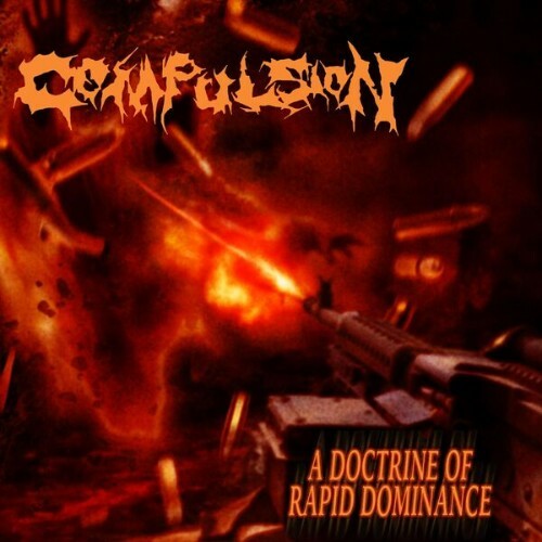  Compulsion - A Doctrine Of Rapid Dominance (2026) 