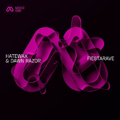  Hatewax & Dawn Razor - Fiestarave (2026) 