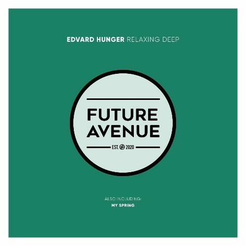  Edvard Hunger - Relaxing Deep (2025) 