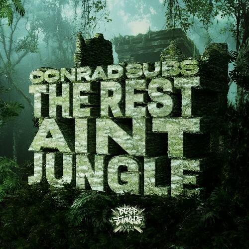  Conrad Subs - The Rest Ain't Jungle (2024) 