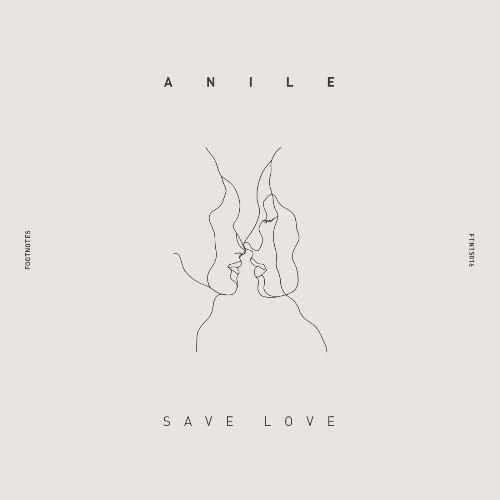  Anile - Save Love (2024) 