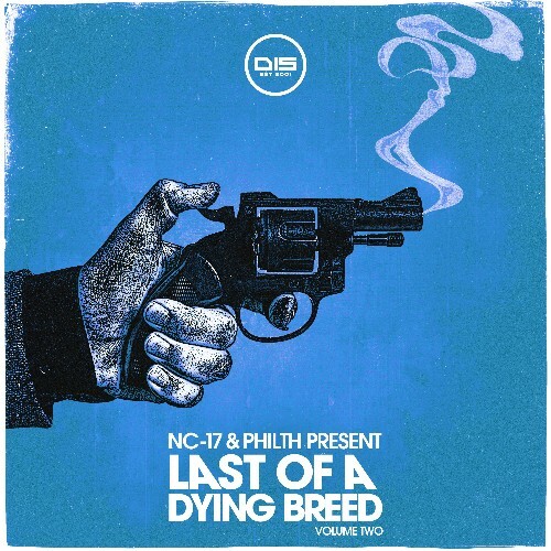  NC-17 & Philth - Last Of A Dying Breed, Vol. 2 (2025) 