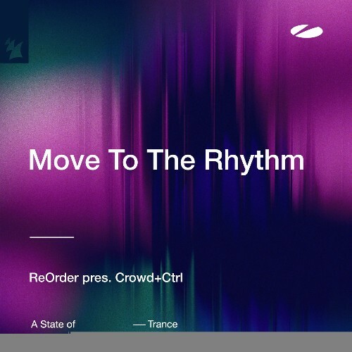  Reorder & Crowd+ctrl - Move To The Rhythm (2026) 