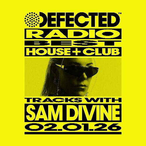  Sam Divine - Defected In The House (23 December 2025) (2025-12-23) 