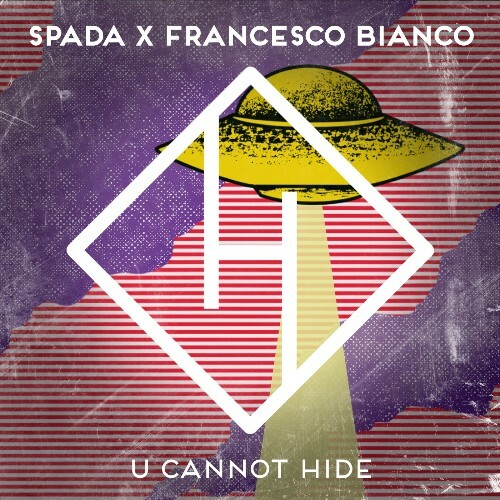 Spada Feat Francesco Bianco - U Cannot Hide (2024)