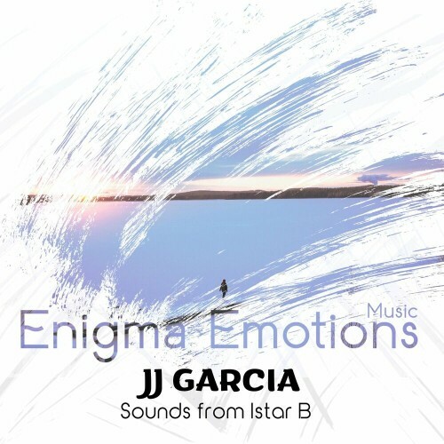 JJ Garcia - Sounds from Istar B (2024)