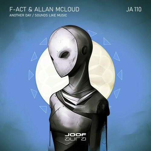F—Act & Allan McLoud — Another Day / Sounds Like Music (2024)