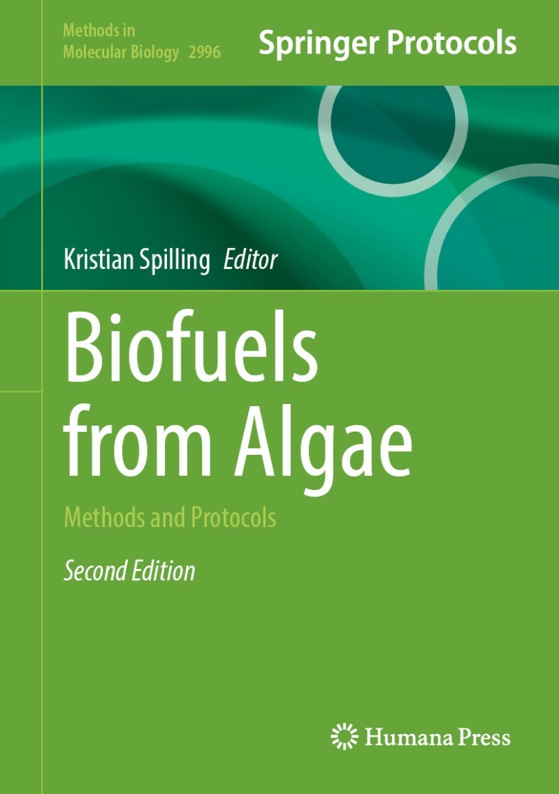 Biofuels From Algae Methods And Protocols Second Edition (Kristian Spilling)