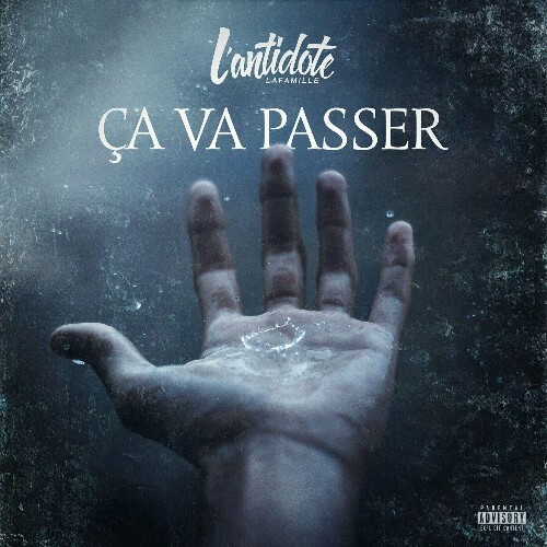  L'antidote LaFamille - Ca Va Passer (2024) 