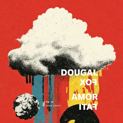  Dougal Fox - Amor Fati (Main Love Mix) (2026) 