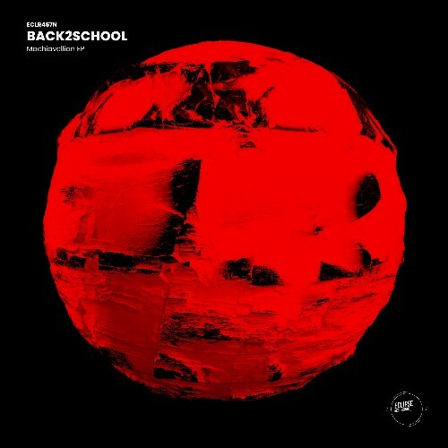  Back2school - Machiavellian (2024) 