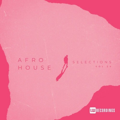  Afro House Selections, Vol. 24 (2024) 