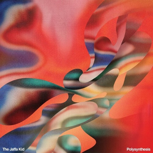  The Jaffa Kid - Polysynthesis (2026) 