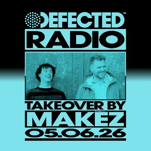  Makèz - Defected In The House (09 June 2026) (2026-06-09) 