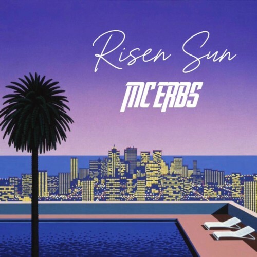 MC ERBS - Risen Sun (2025) MC ERBS - Risen Sun (2025)