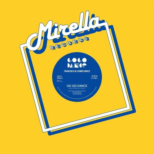  Francisco & Cosmo Dance - Go Go Dance (2025) 