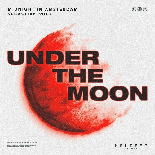  Midnight In Amsterdam & Sebastian Wibe - Under The Moon (2026) 