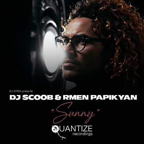  DJ Scoob x Rmen Papikyan - Sunny (2025) 
