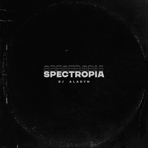 VA - DJ Aladyn - Spectropia (2023) (MP3)