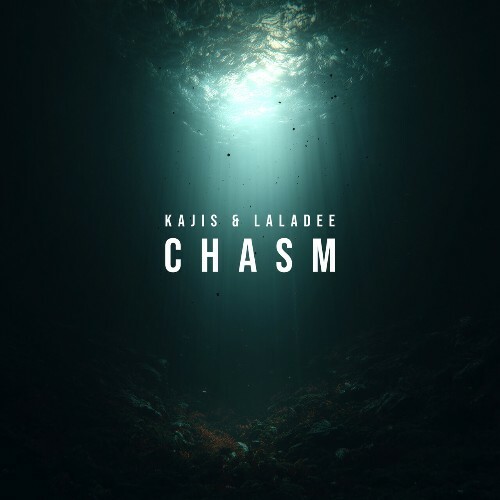  Kajis & Laladee - Chasm (2026) 