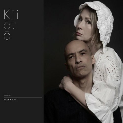  KÏÏŌTO, Lou Rhodes - Black Salt (2026) 