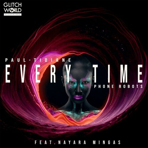  Paul-Tidiane and Phone Robots feat. Nayara Mingas - Every Time (2024) 