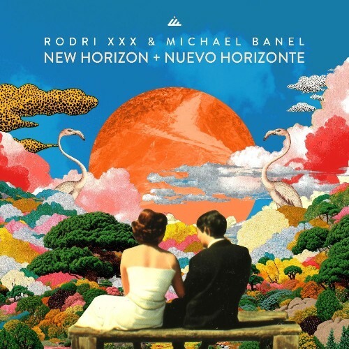 Rodri XXX, Michael Banel — New Horizon / Nuevo Horizonte (2026)