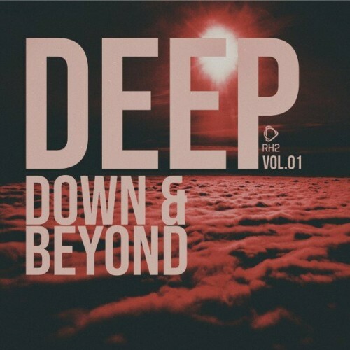 MP3:  Deep Down & Beyond, Vol.01 (2024) Онлайн