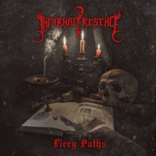  INFERNAL PRESENCE - Fiery Path (2025) 
