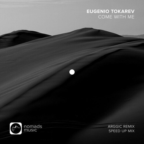  Eugenio Tokarev - Come With Me (Remixes) (2024) 