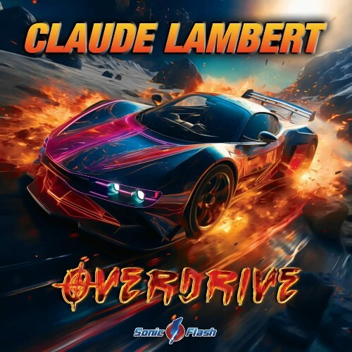  Claude Lambert - Overdrive (2024) 