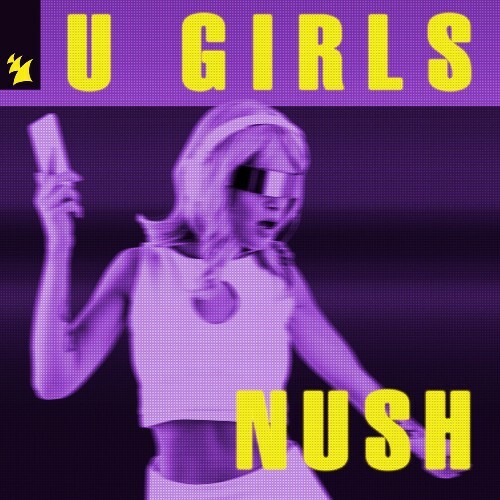  Nush - U Girls (2025) 