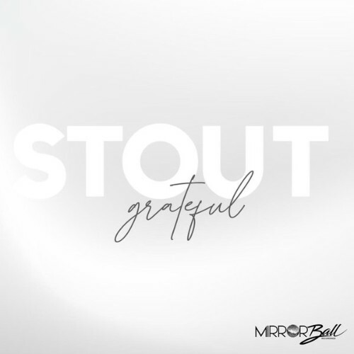  Stout - Grateful (2025) 