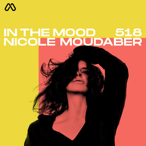  Nicole Moudaber - In The Mood 518 (2024-04-04) 