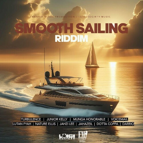 Smooth Sailing Riddim (2024)