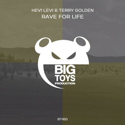  HEVI LEVI & Terry Golden - Rave For Life (2024) 