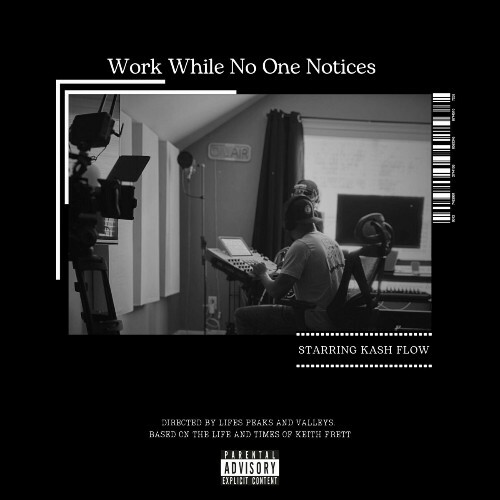  Kash Flow - Work While No One Notices (2024) 