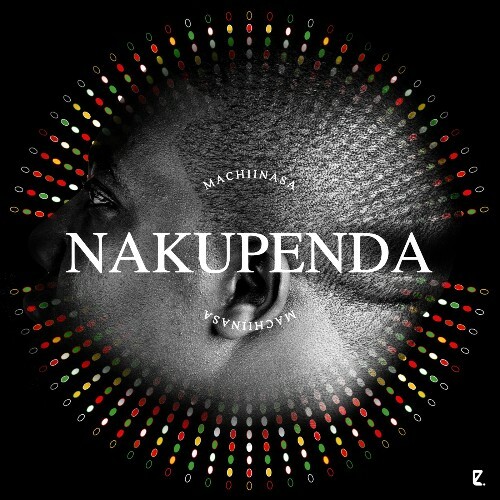  MachiinaSA & Entity Deep Music - Nakupenda (2025) 