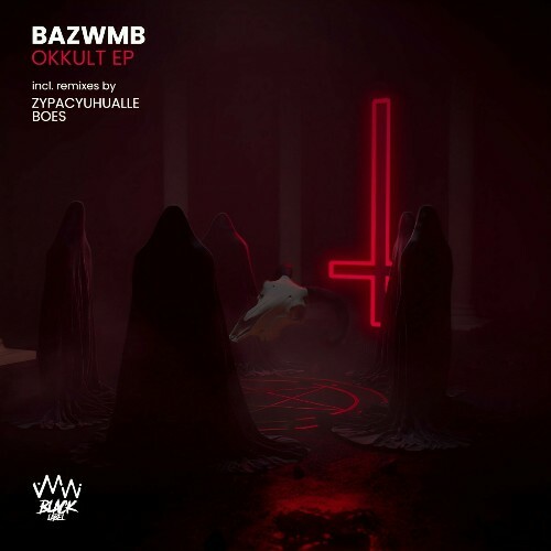  Bazwmb - Okkult (2024) 