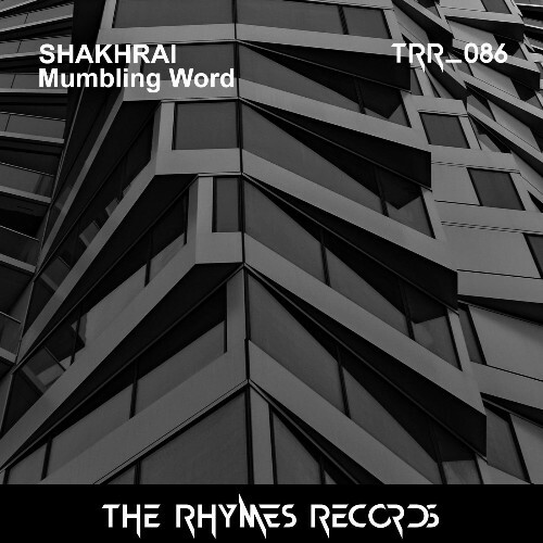  Shakhrai - Mumbling Word (2025) 