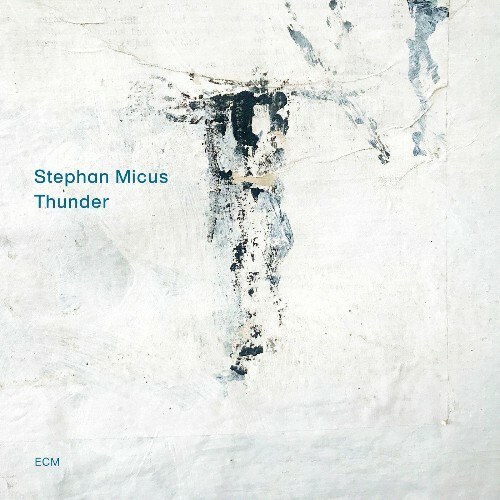  Stephan Micus - Thunder (2023) 