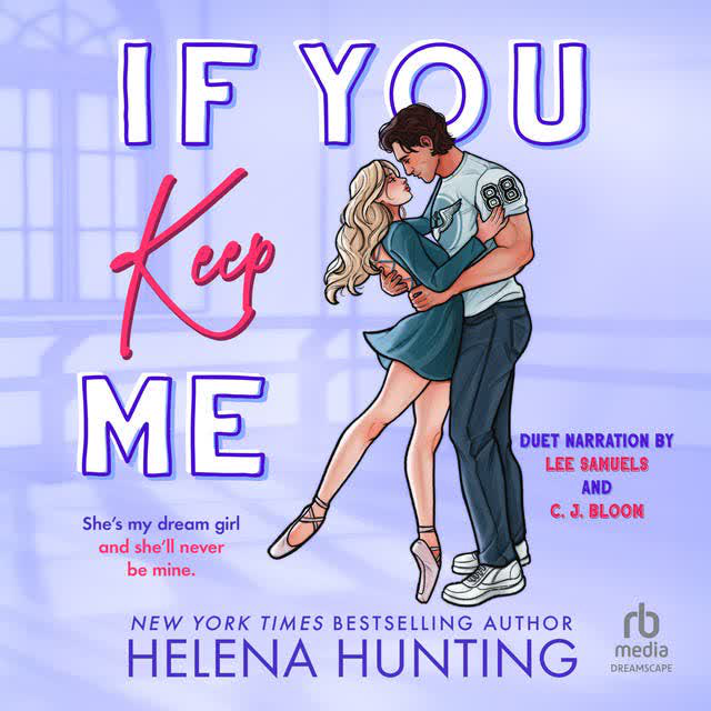 If You Keep Me The Toronto Terror #6 (Helena Hunting)