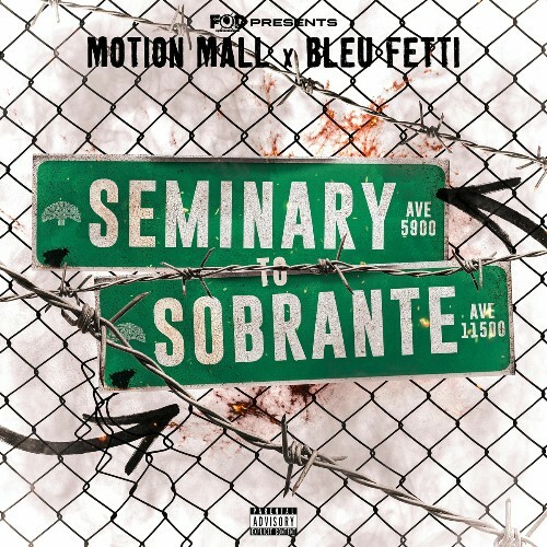  Motion Mall & Bleu Fetti - Seminary To Sobrante (2025) 