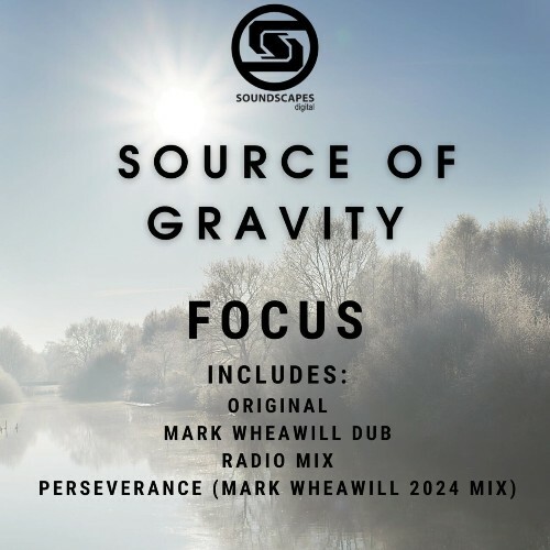  Source Of Gravity - Focus (2024) 