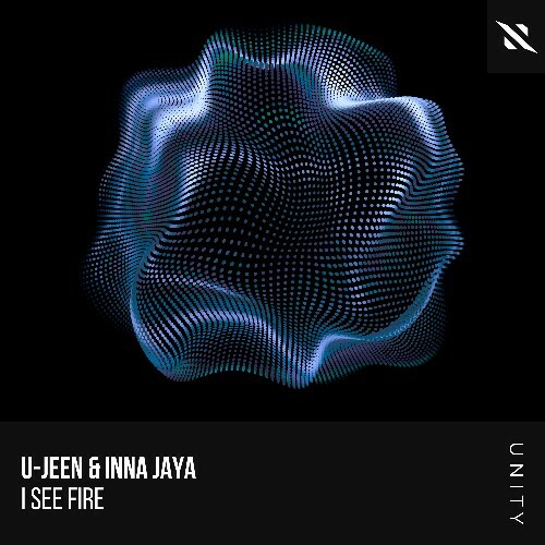  U-Jeen & Inna Jaya - I See Fire (2025) 