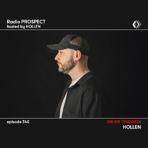  Hollen - Radio Prospect 346 (2025-03-04) 