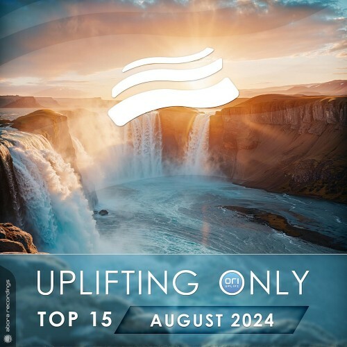  Uplifting Only Top 15: August 2024 (Extended Mixes) (2024) MP3 MEV12LL_o