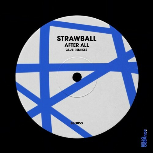  Strawball - After All (Club Remixes) (2024) 