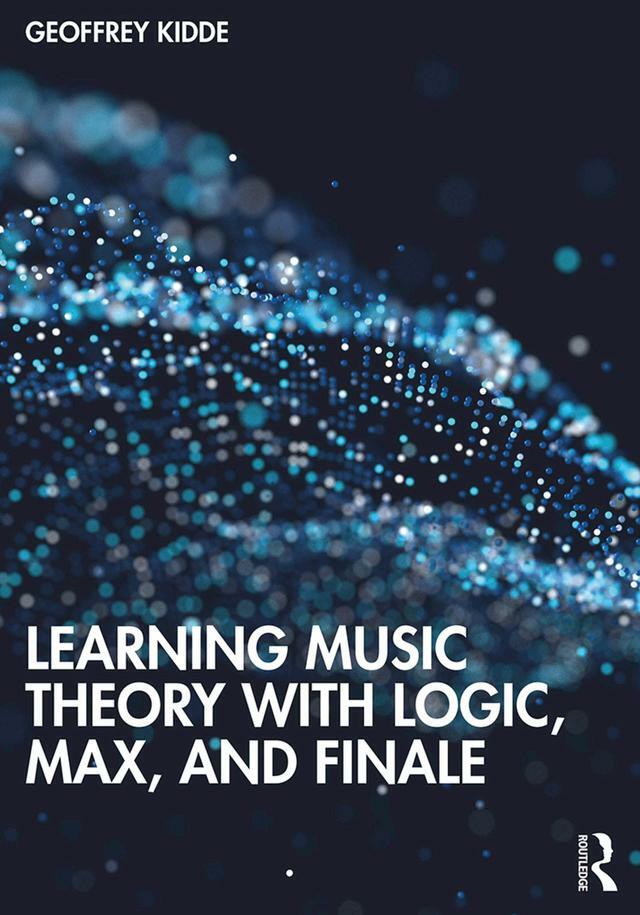 Learning Music Theory With Logic Max And Finale (Preston Hoffman) Learning Music Theory With Logic Max And Finale (Preston Hoffman)