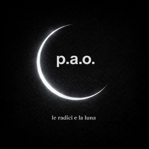  P.A.O. - Le Radici E La Luna (2026) 